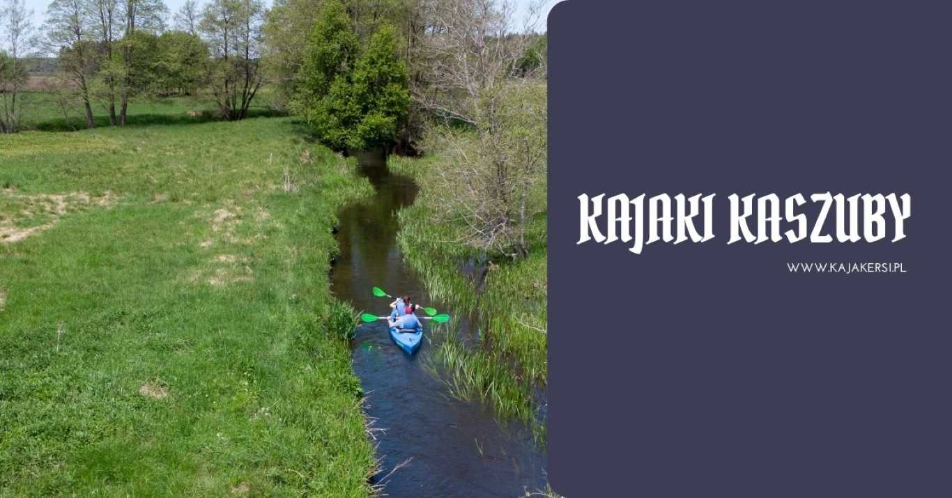 Spływy kajakowe na Kaszubach z Kajakersami